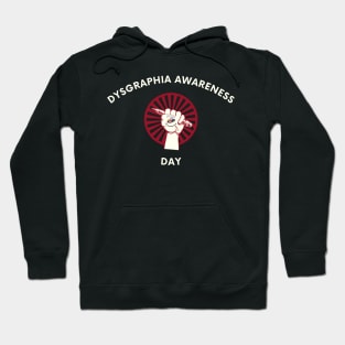 Dysgraphia Awareness Day Hoodie